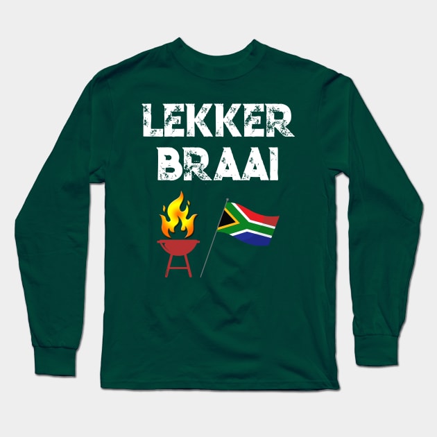 South African Lekker Braai BBQ Grill Boerewors steak Long Sleeve T-Shirt by Antzyzzz